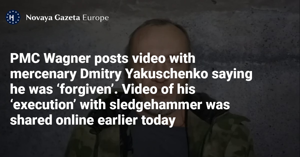 PMC Wagner posts video with mercenary Dmitry Yakuschenko saying he was