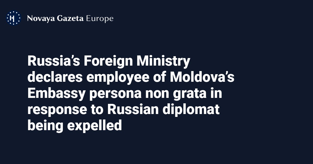 Russias Foreign Ministry Declares Employee Of Moldovas Embassy