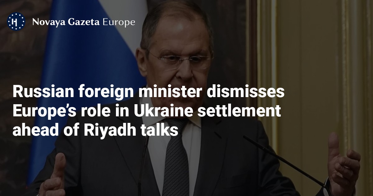 Russian foreign minister dismisses Europe’s role in Ukraine settlement ...
